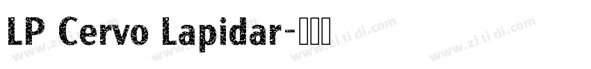 LP Cervo Lapidar字体转换